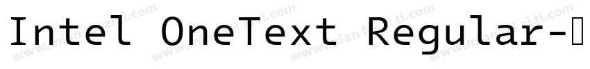 Intel OneText Regular字体转换
